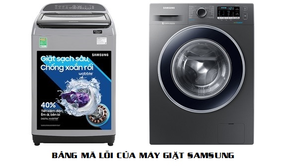 Bảng mã lỗi của máy giặt Samsung