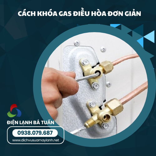 Cách khóa gas điều hòa có thể tự làm