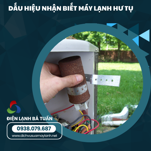 Dấu hiệu nhận biết tụ máy nén máy lạnh bị hỏng