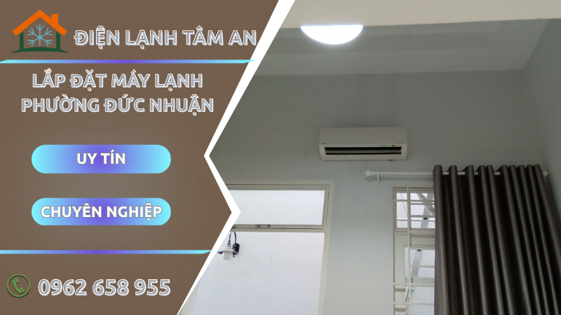 Lắp đặt máy lạnh Phường Đức Nhuận TPHCM