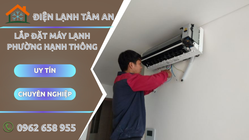 Lắp đặt máy lạnh Phường Hạnh Thông TPHCM