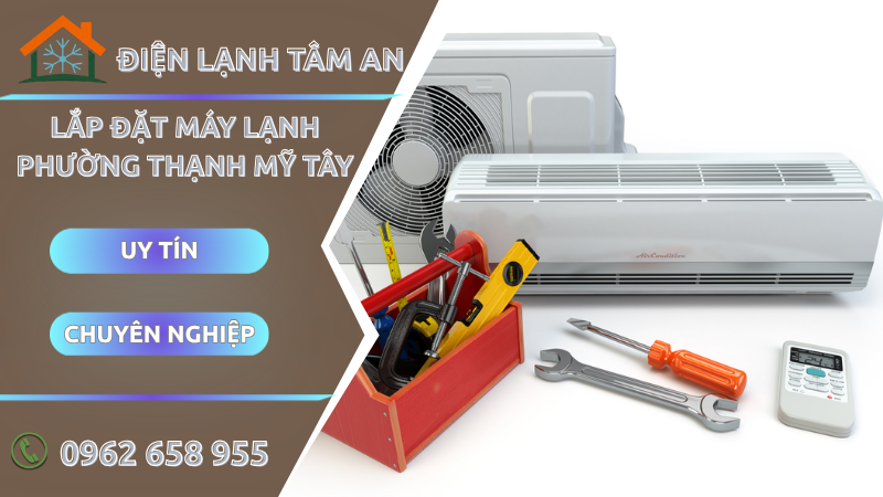 Lắp đặt máy lạnh Phường Thạnh Mỹ Tây TPHCM