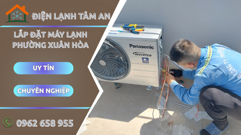 Lắp đặt máy lạnh Phường Xuân Hòa TPHCM