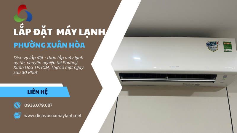 Lắp đặt máy lạnh Phường Xuân Hòa TPHCM