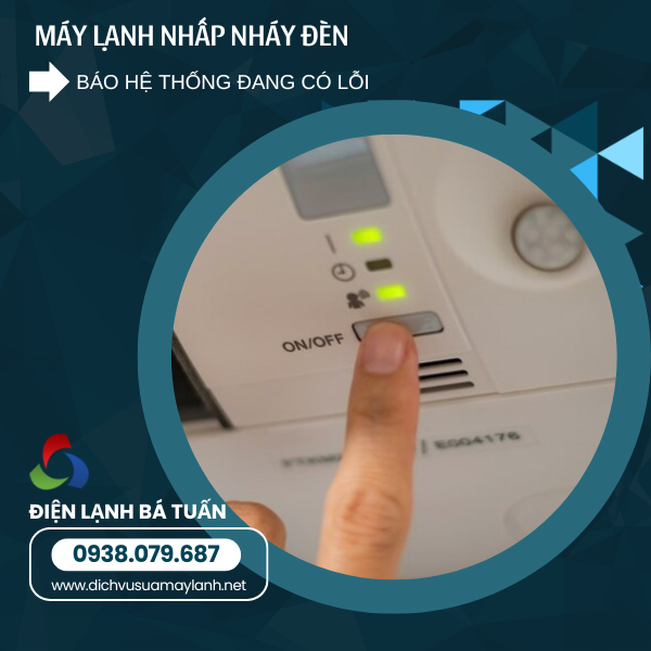 Máy Lạnh Nhấp Nháy Đèn: Nguyên Nhân, Cách Khắc Phục