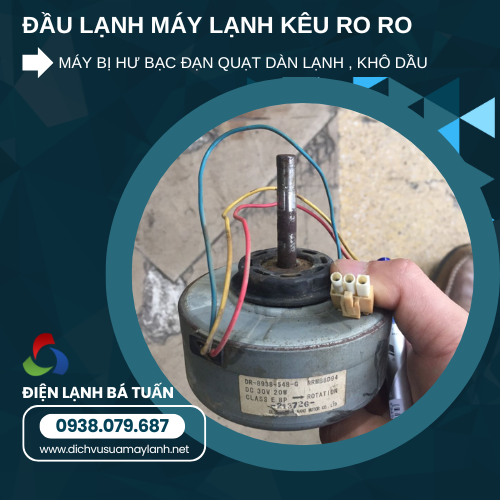 Đầu lạnh của máy lạnh kêu ro ro : Nguyên nhân và khắc phục