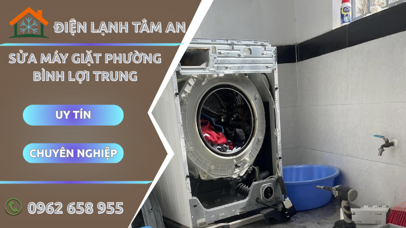 Sửa máy giặt Phường Bình Lợi Trung TPHCM