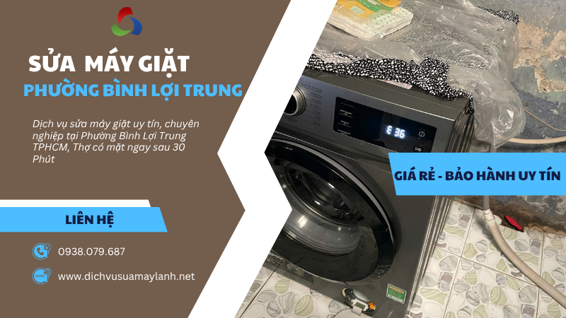 Sửa máy giặt Phường Bình Lợi Trung TPHCM