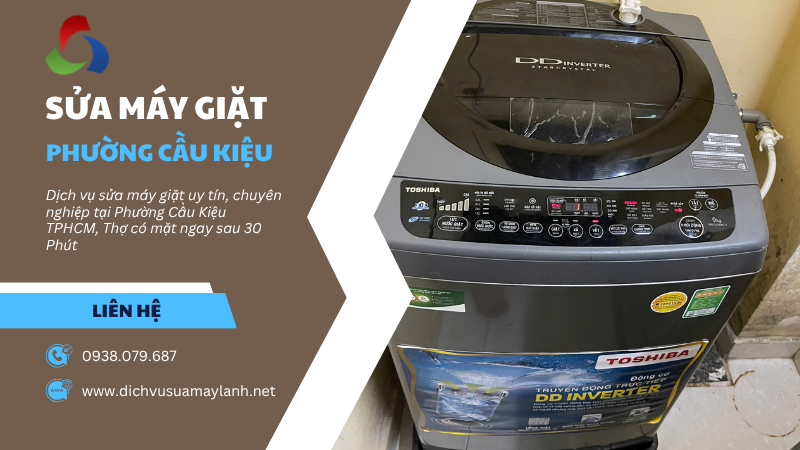 Sửa máy giặt Phường Cầu Kiệu TPHCM