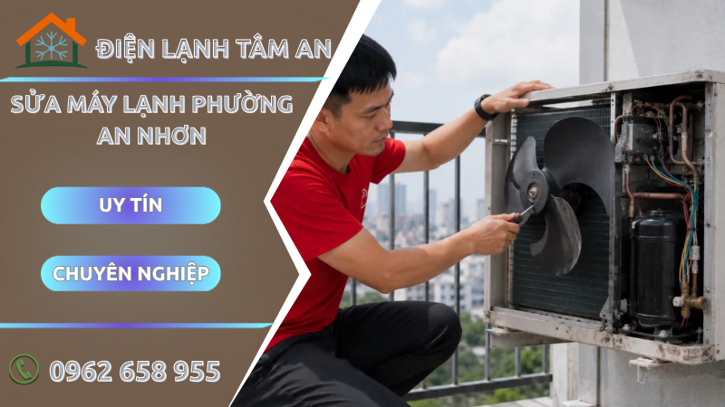 Sửa máy lạnh Phường An Nhơn TPHCM