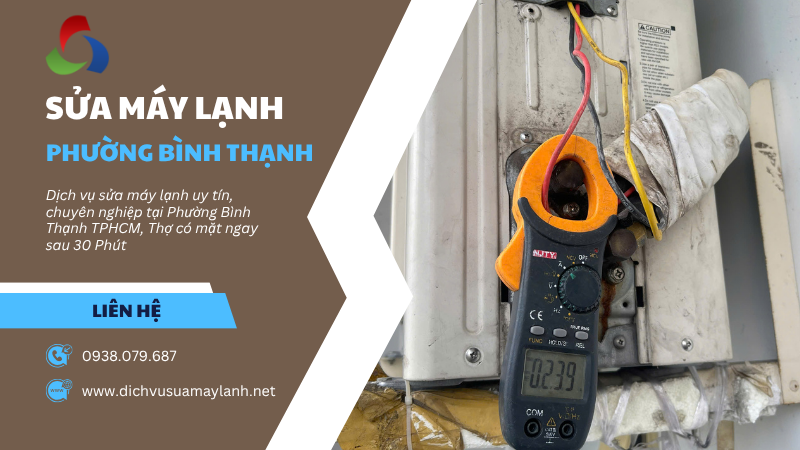Sửa máy lạnh Phường Bình Thạnh TPHCM
