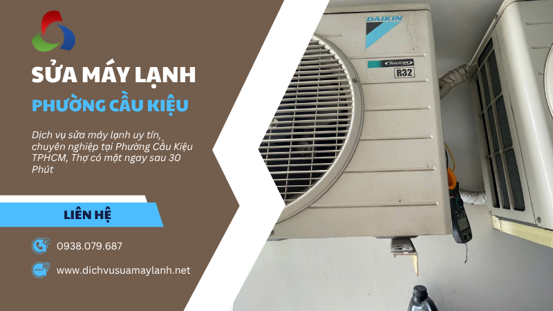 Sửa máy lạnh Phường Cầu Kiệu TPHCM