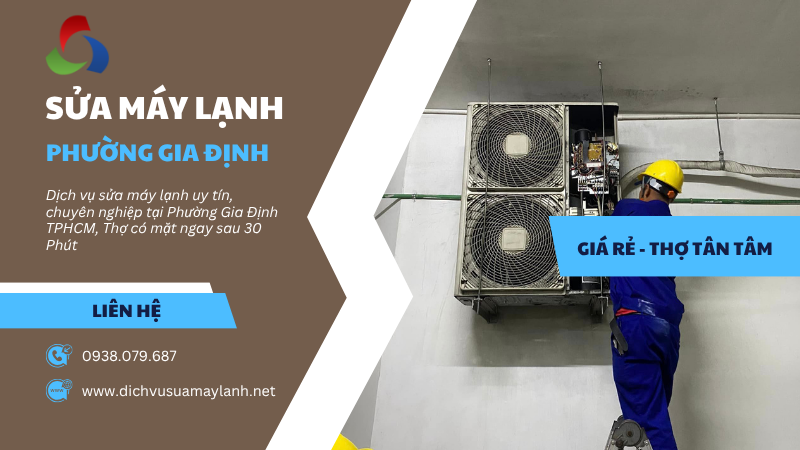 Sửa máy lạnh Phường Gia Định TPHCM