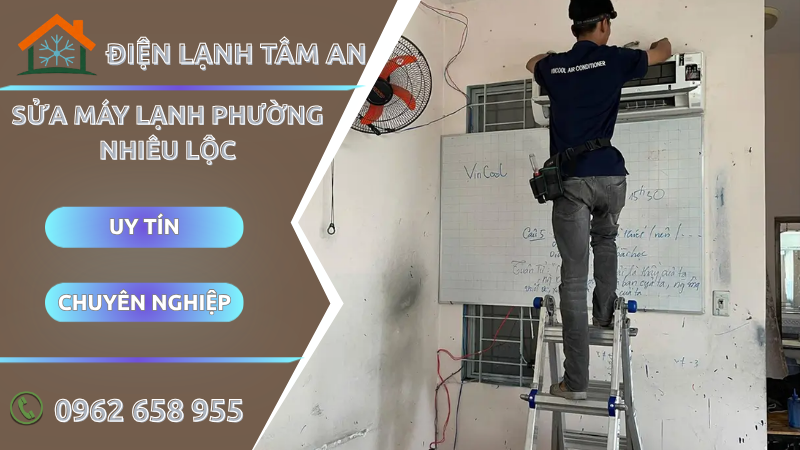 Sửa máy lạnh Phường Nhiêu Lộc TPHCM