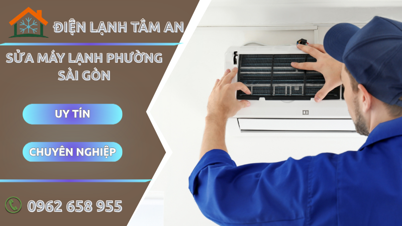 Sửa máy lạnh Phường Sài Gòn TPHCM
