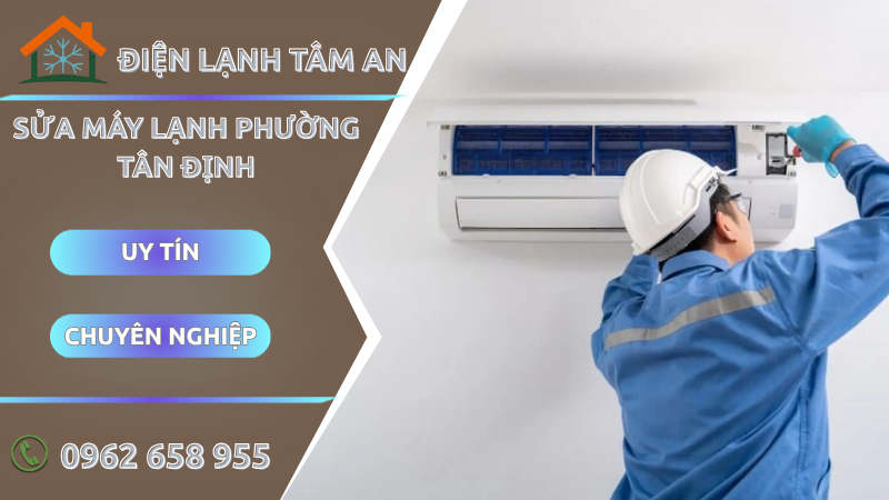 Sửa máy lạnh Phường Tân Định TPHCM