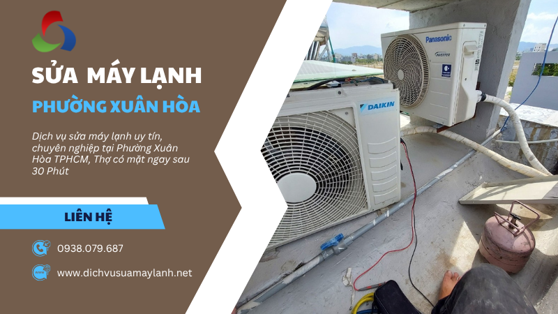 Sửa máy lạnh Phường Xuân Hòa TPHCM