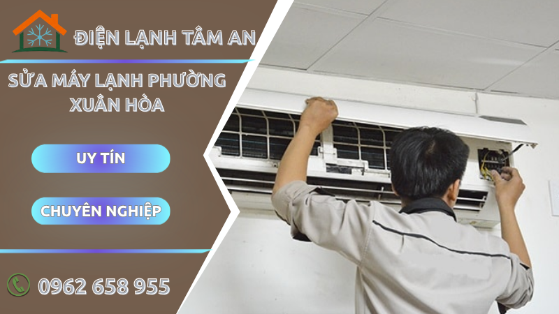 Sửa máy lạnh Phường Xuân Hòa TPHCM