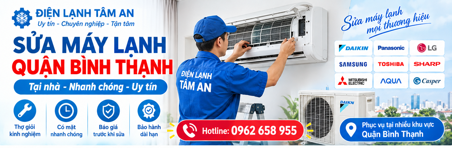Sửa máy lạnh quận Bình Thạnh