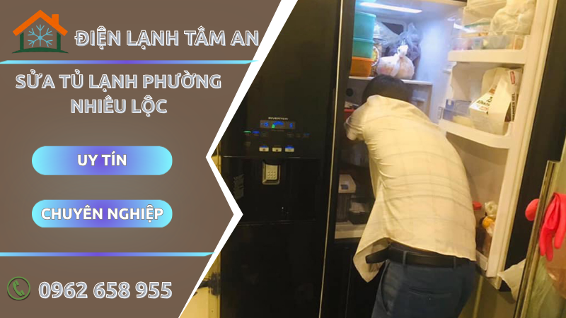 Sửa tủ lạnh Phường Nhiêu Lộc TPHCM