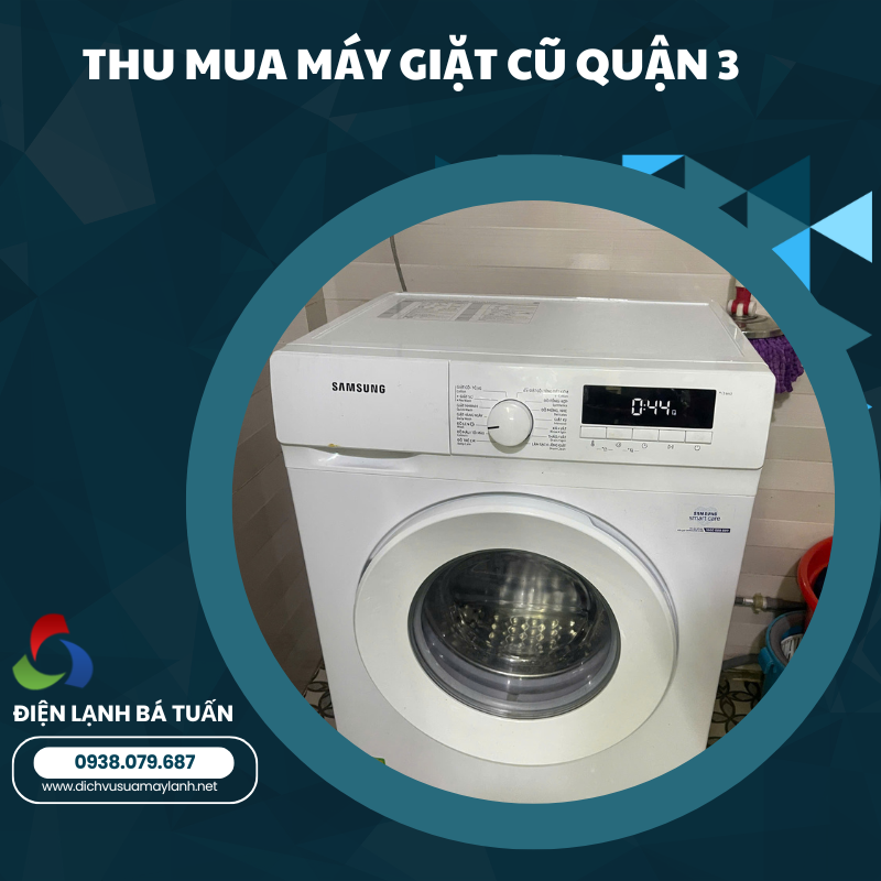 THU MUA MÁY GIẶT CŨ QUẬN 3