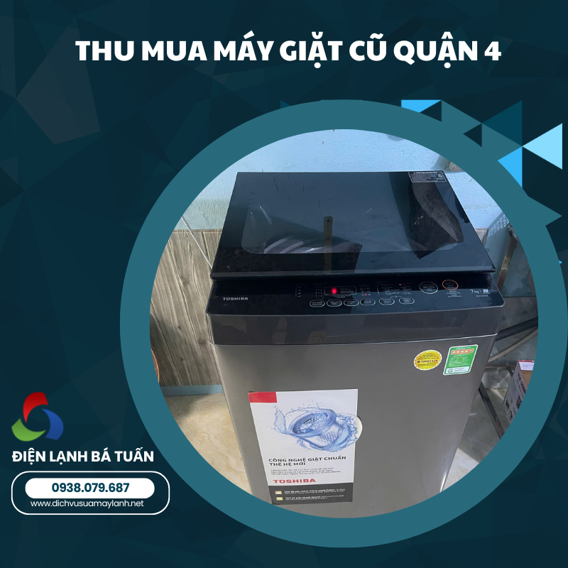 THU MUA MÁY GIẶT CŨ QUẬN 4