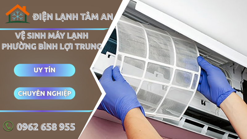 Vệ sinh máy lạnh  Phường Bình Lợi Trung TPHCM