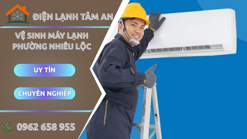 Vệ sinh máy lạnh Phường Nhiêu Lộc TPHCM