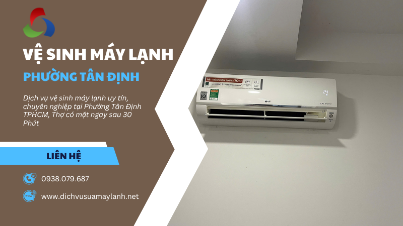 Vệ sinh máy lạnh Phường Tân Định TPHCM