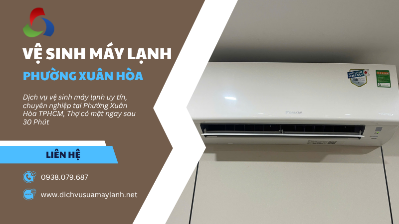 Vệ sinh máy lạnh Phường Xuân Hòa TPHCM